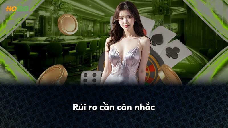 Rủi ro cần cân nhắc